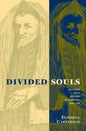 Divided Souls: Converts from Judaism in Germany, 1500-1750 - Paperback