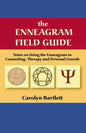 The Enneagram Field Guide, Notes on Using the Enneagram in Counseling, Therapy and Personal Growth - Paperback