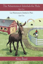 The Adventures of Jedediah the Mule: Book One - Paperback