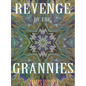 Revenge of the Grannies - Paperback