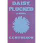 Daisy, Plucked - Paperback