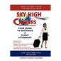 Sky High Careers: Your Guide to Becoming a Flight Attendant - Paperback