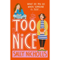 Too Nice - Paperback