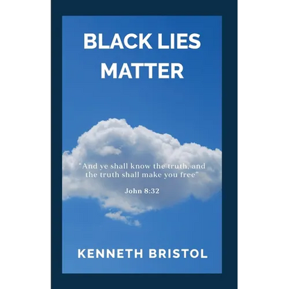 Black Lies Matter - Paperback