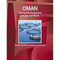 Oman Fishing and Aquaculture Industry Handbook - Strategic Information, Regulations, Opportunities - Paperback