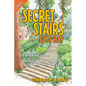 Secret Stairs: East Bay: A Walking Guide to the Historic Staircases of Berkeley and Oakland (Revised September 2020) - Paperback