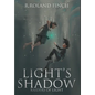 Light's Shadow - Hardcover