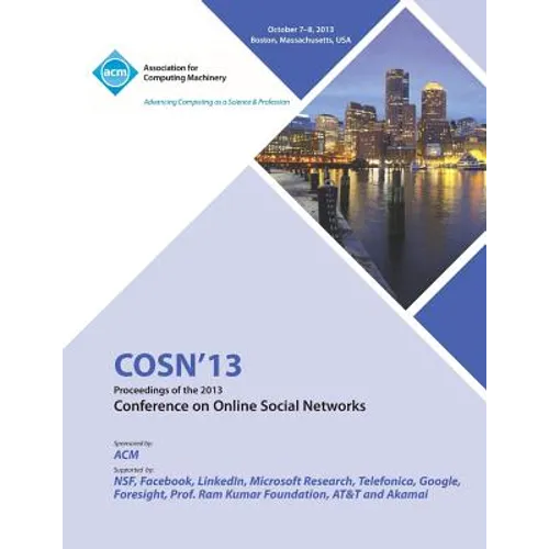 Cosn 13 Proceedings of the 2013 Conference on Online Social Networks - Paperback