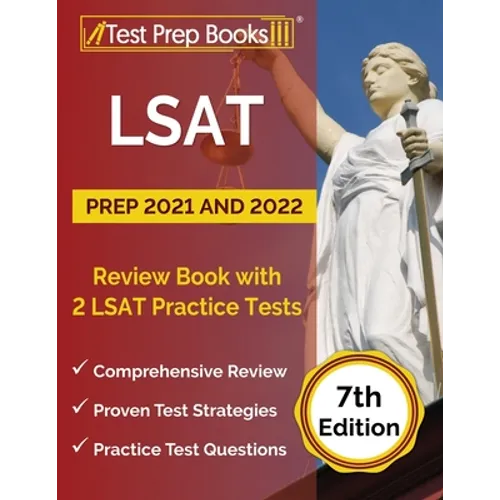 LSAT Prep 2021 and 2022: Review Book with 2 LSAT Practice Tests [7th Edition] - Paperback