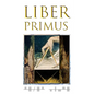 The Complete Liber Primus - Paperback