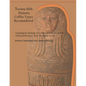 Twenty-fifth Dynasty Coffin Types Reconsidered - Paperback