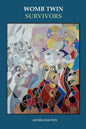 Womb Twin Survivors: The Lost Twin in the Dream of the Womb - Paperback