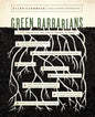 Green Barbarians: How to Live Bravely on Your Home Planet - Paperback