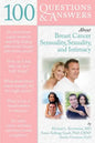 100 Questions & Answers about Breast Cancer Sensuality, Sexuality and Intimacy - Paperback