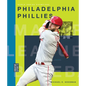 Philadelphia Phillies - Hardcover