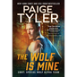 The Wolf Is Mine - Paperback