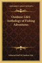 Outdoor Life's Anthology of Fishing Adventures - Paperback