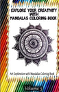 Explore Your Creativity with Mandalas Coloring Book: Art Exploration with Mandalas Coloring Book - Paperback