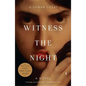Witness the Night - Paperback