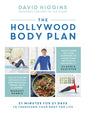 The Hollywood Body Plan: 21 Minutes for 21 Days to Transform Your Body for Life - Hardcover