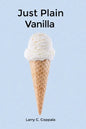Just Plain Vanilla - Paperback