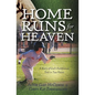 Home Runs for Heaven - Paperback