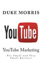 You Tube: Introduction into marketing opportunities with YouTube - Paperback