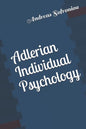 Adlerian Individual Psychology - Paperback