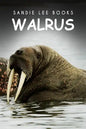 Walrus - Sandie Lee Books - Paperback