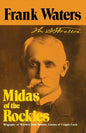 Midas of the Rockies: Biography of Winfield Scott Stratton, Croesus of Cripple Creek - Paperback