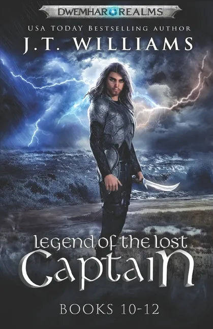 Legend of the Lost Captain: The Lost Captain (A Tale of the Dwemhar Trilogy) - Paperback