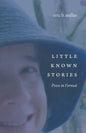 Little Known Stories: Prose in Format - Paperback