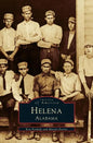Helena Alabama - Hardcover