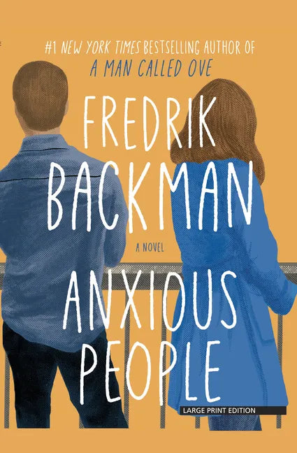 Anxious People - Hardcover