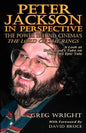 Peter Jackson in Perspective: The Power Behind Cinema's the Lord of the Rings. a Look at Hollywood's Take on Tolkien's Epic Tale. - Paperback