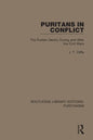 Puritans in Conflict: The Puritan Gentry During and After the Civil Wars - Paperback