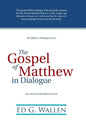 The Gospel of Matthew in Dialogue - Hardcover