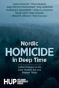 Nordic Homicide in Deep Time: Lethal Violence in the Early Modern Era and Present Times - Paperback