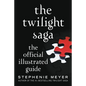 The Twilight Saga: The Official Illustrated Guide - Paperback