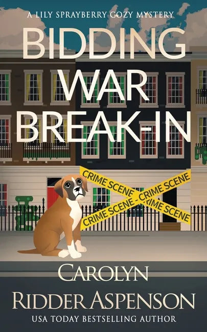 Bidding War Break-In: A Lily Sprayberry Realtor Cozy Mystery - Paperback