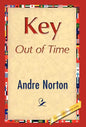 Key Out of Time - Hardcover