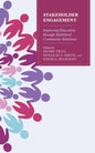 Stakeholder Engagement: Improving Education through Multi-Level Community Relations - Hardcover