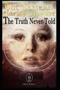 The Secret of Clarice Lispector. the Truth Never Told - Paperback