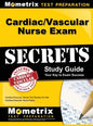 Cardiac/Vascular Nurse Exam Secrets Study Guide: Cardiac/Vascular Nurse Test Review for the Cardiac/Vascular Nurse Exam - Hardcover