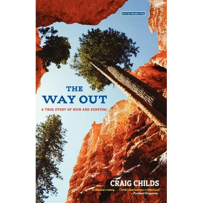 The Way Out: A True Story of Ruin and Survival - Paperback