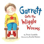 Garrett Gets the Wiggle Worms - Paperback