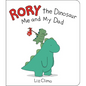 Rory the Dinosaur: Me and My Dad - Board Book