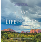 A Day In The Life Of God: Trusting Our Creator In Turbulent Times - Hardcover