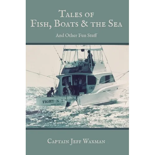Tales of Fish, Boats, and the Sea - Paperback