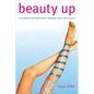 Beauty Up: Exploring Contemporary Japanese Body Aesthetics - Paperback